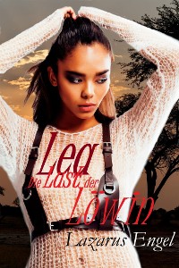 Cover Lea - Die Lust der Löwin