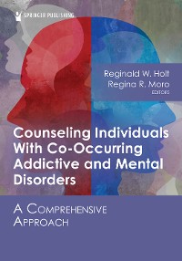 Cover Counseling Individuals With Co-Occurring Addictive and Mental Disorders