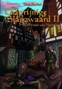 Cover Het Chagrijnige Slagzwaard, deel 2: De wraak van Nairghan