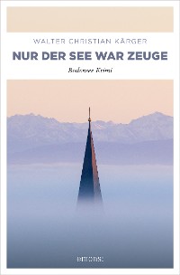 Cover Nur der See war Zeuge
