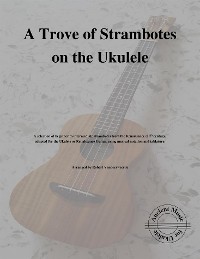Cover A Trove of Strambotes on the Ukulele