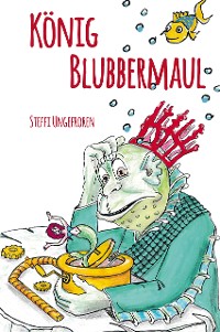 Cover König Blubbermaul