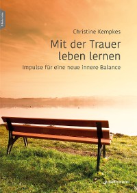 Cover Mit der Trauer leben lernen