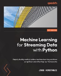 Cover Machine Learning for Streaming Data with Python
