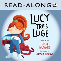Cover Lucy Tries Luge Read-Along