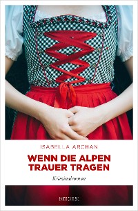 Cover Wenn die Alpen Trauer tragen