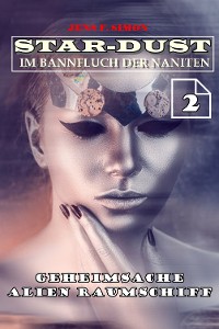 Cover Geheimsache Alien Raumschiff (STAR-DUST 2)