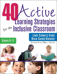 Cover 40 Active Learning Strategies for the Inclusive Classroom, Grades K–5