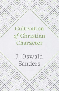 Cover Cultivation of Christian Character