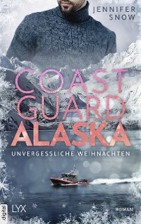 Cover Coast Guard Alaska - Unvergessliche Weihnachten