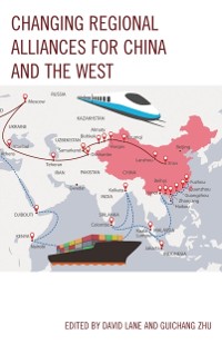 Cover Changing Regional Alliances for China and the West