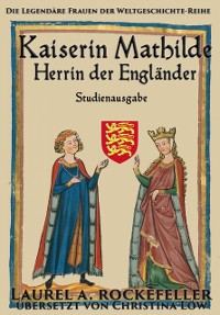 Cover Kaiserin Mathilde, Herrin der Engländer