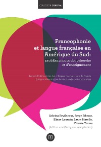 Cover Francophonie et langue française en Amérique du Sud