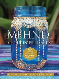 Cover Mehndi for the Inspired Artist