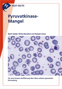 Cover Fast Facts: Pyruvatkinase-Mangel