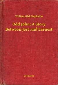 Cover Odd John: A Story Between Jest and Earnest