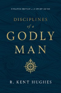 Cover Disciplines of a Godly Man (Updated Edition)