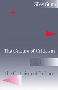 Cover Culture of Criticism and the Criticism of Culture