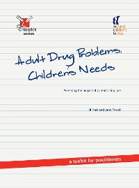 Cover Adult Drug Problems, Children's Needs