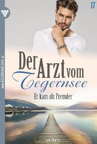 Cover Der Arzt vom Tegernsee 17 – Arztroman