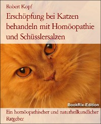 Cover Erschöpfung bei Katzen behandeln mit Homöopathie und Schüsslersalzen