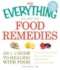 Cover Everything Guide to Food Remedies
