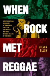 Cover When Rock Met Reggae