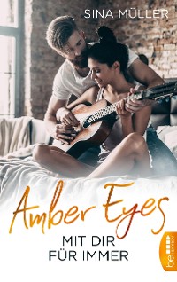 Cover Amber Eyes - Mit dir für immer
