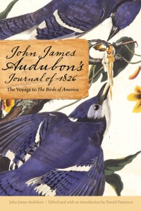 Cover John James Audubon's Journal of 1826