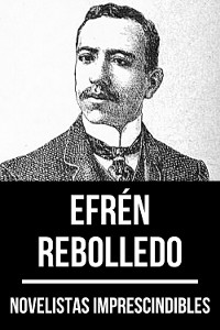 Cover Novelistas Imprescindibles - Efrén Rebolledo