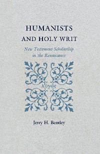 Cover Humanists and Holy Writ