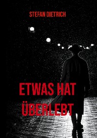 Cover Etwas hat überlebt