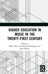 Cover Higher Education in Music in the Twenty-First Century