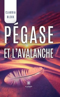 Cover Pégase et l’avalanche