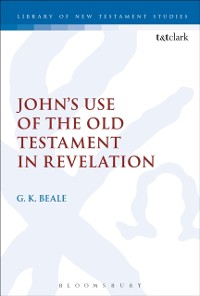 Cover John''s Use of the Old Testament in Revelation