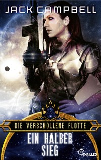 Cover Die verschollene Flotte: Ein halber Sieg