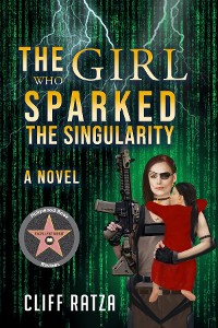 Cover The Girl Who Sparked the Singularity