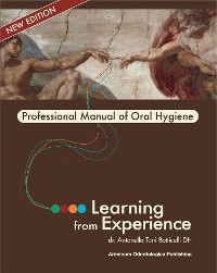 Cover Learning from Experience. Professional Manual of Oral Hygiene