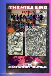 Cover The Mika King "money,power & Respect. The Book Art (tattoo Chicano Flash.graffiti,canvas