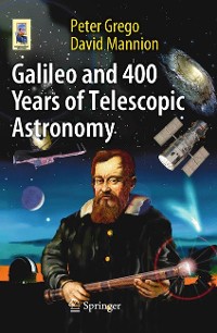Cover Galileo and 400 Years of Telescopic Astronomy