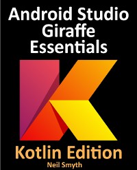Cover Android Studio Giraffe Essentials - Kotlin Edition