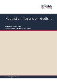 Cover Heut ist ein Tag wie ein Gedicht