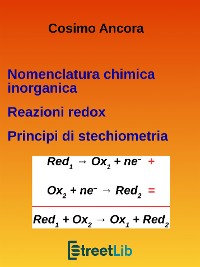 Cover Nomenclatura chimica inorganica. Reazioni redox. Principi di stechiometria
