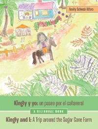 Cover Kingly Y Yo: Un Paseo Por El Cañaveral