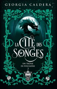 Cover La Cité des Songes (Tome 2) - Un trône de poussière