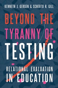 Cover Beyond the Tyranny of Testing