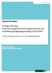 Cover Vorlage für eine Unterweisung/Unterweisungsentwurf zur Ausbildungseignungsprüfung nach AVEO