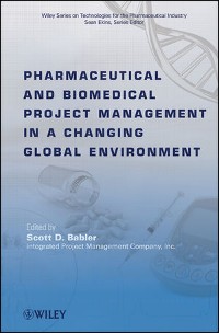 Cover Pharmaceutical and Biomedical Project Management in a Changing Global Environment