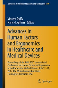 Cover Advances in Human Factors and Ergonomics in Healthcare and Medical Devices
