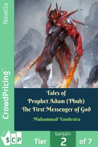 Cover Tales  of Prophet Adam (Pbuh) The First Messenger of God